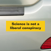 Wetenschap is geen liberale samenzwering bumpersticker (Op auto)
