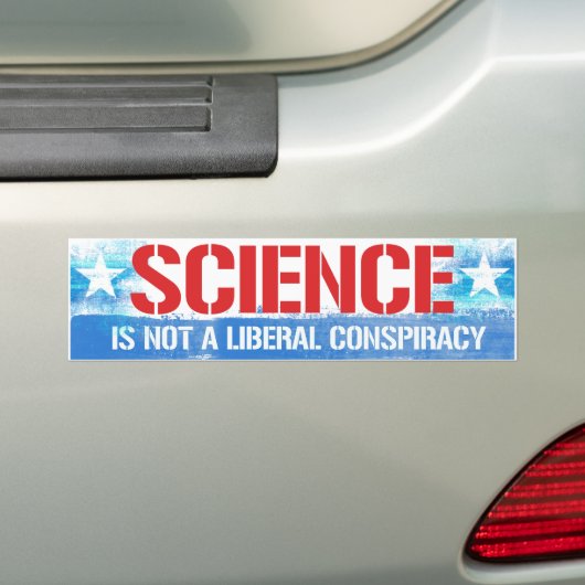 Wetenschap is geen liberale samenzwering - Liberal Bumpersticker (Op auto)