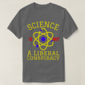 Wetenschap is geen liberale samenzwering t-shirt (Design voorkant)