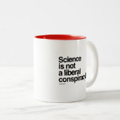 Wetenschap is geen liberale samenzwering tweekleurige koffiemok (Voorkant rechts)