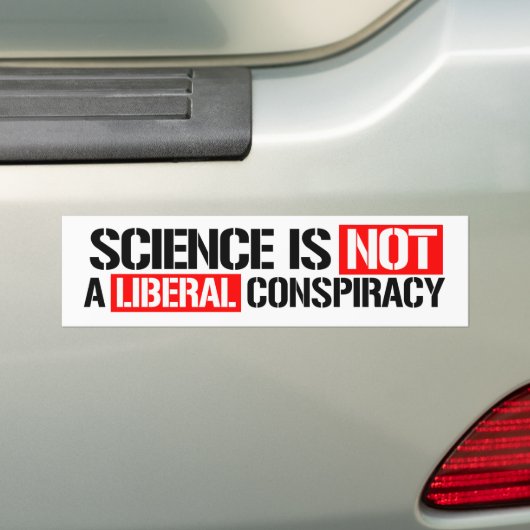 Wetenschap is GEEN liberale samenzwering - verzet  Bumpersticker (Op auto)