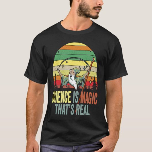 Wetenschap is Magisch dat is echte Wetenschapshall T-shirt (Voorkant)