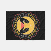 Wetenschap is Magisch dat Wetenschap werkt Fleece Deken (Voorkant (Horizontaal))