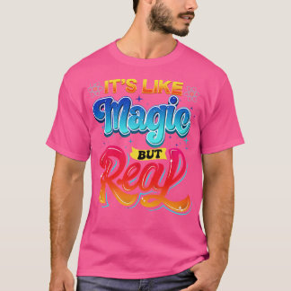 Wetenschap is magisch maar echt in wetenschap en c t-shirt