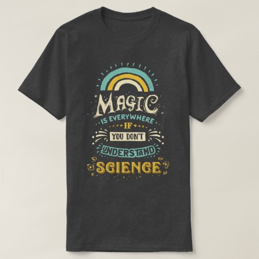 Wetenschap is Magisch T-shirt (Design voorkant)