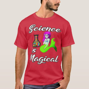 Wetenschap is magisch Zeemeermin T-shirt