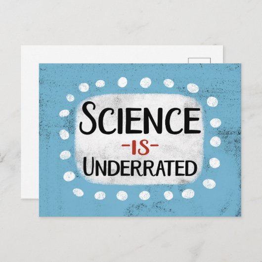 Wetenschap is ondergewaardeerd Briefkaart (Voorkant / Achterkant)