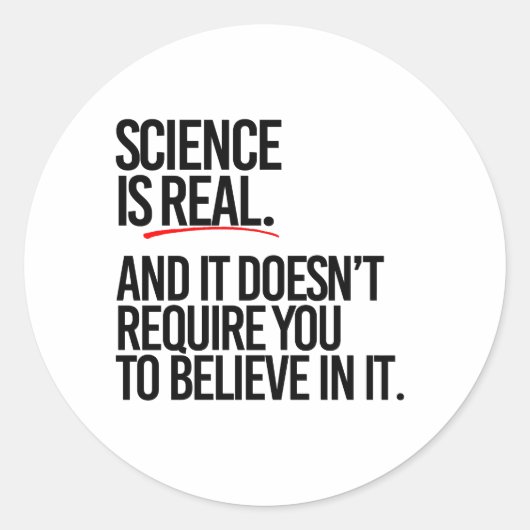 WETENSCHAP IS REAL RONDE STICKER (Voorkant)