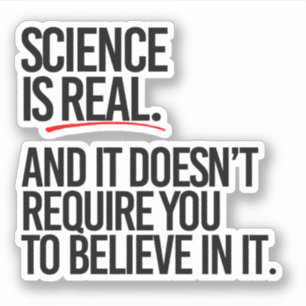 WETENSCHAP IS REAL STICKER