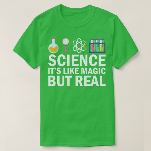Wetenschap is zoals Magisch maar Echte T-shirt (Design voorkant)