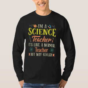 Wetenschap leraar als een normale leraar, maar coo t-shirt
