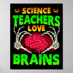 Wetenschap Leraren Liefde Hersenen Skelet Hand Har Poster