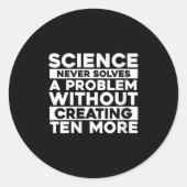Wetenschap lost nooit een probleem op zonder auto ronde sticker (Voorkant)