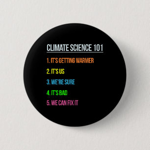 Wetenschap maart Aarde Dag Klimaatverandering Wete Ronde Button 5,7 Cm