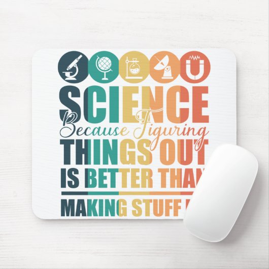 Wetenschap omdat het dingen uitzoeken muismat (Met muis)