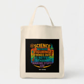 Wetenschap Omdat Uitvogelen Leuk Is Cadeau Tote Bag (Voorkant)