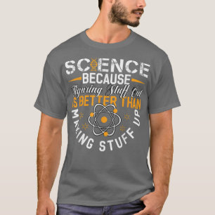 Wetenschap omdat uitzoeken beter is dan maken t-shirt