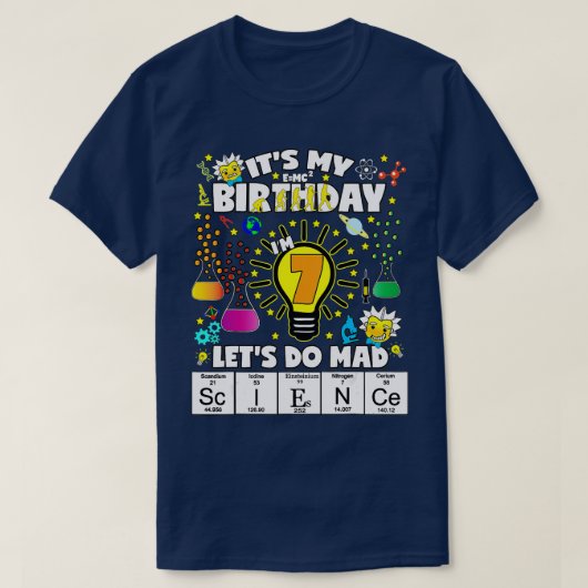 Wetenschap op jaarbasis Leeftijd 7 Lets do Science T-shirt (Design voorkant)