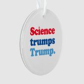 Wetenschap troeft Trump af Ornament (voorkant)