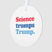 Wetenschap troeft Trump af Ornament (voorkant)