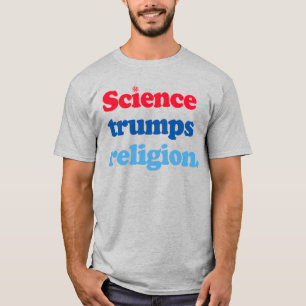 WETENSCHAP TRUMP RELIGIE T-SHIRT