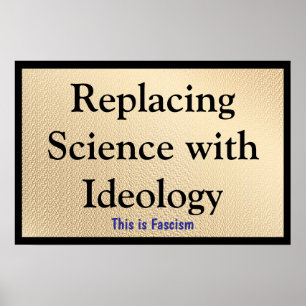Wetenschap vervangen door ideologie poster