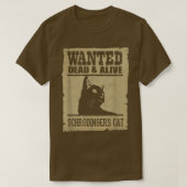 Wetenschap wilde dood en levende Schrodingerkat T-shirt (Design voorkant)
