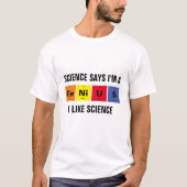 Wetenschap zegt dat ik een Genius Periodic Element T-shirt (Voorkant)