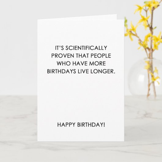 Wetenschappelijk bewezen Funny Birthday Kaart (Gele Bloem)