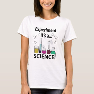 Wetenschappelijk Experiment Het is Wetenschap T-shirt
