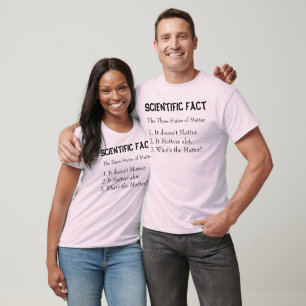 Wetenschappelijk feit T-shirt