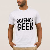 WETENSCHAPPELIJK GEEK T-SHIRTS (Voorkant)