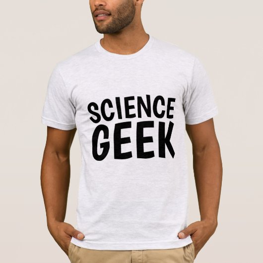 WETENSCHAPPELIJK GEEK T-SHIRTS (Voorkant)