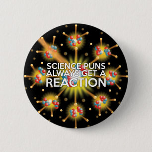 WETENSCHAPPELIJKE PUNS KRIJGEN ALTIJD EEN REACTIE RONDE BUTTON 5,7 CM