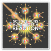 WETENSCHAPPELIJKE WORDPUNS LEVEREN ALTJD EEN REACT STICKER (Voorkant)