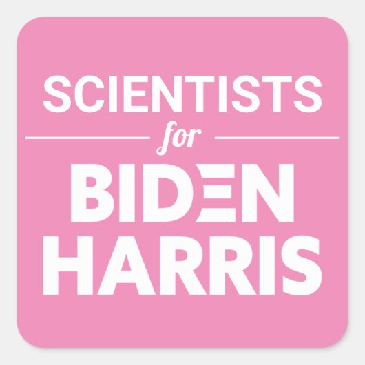 Wetenschappers voor Biden Harris Custom Text Pink Vierkante Sticker (Voorkant)