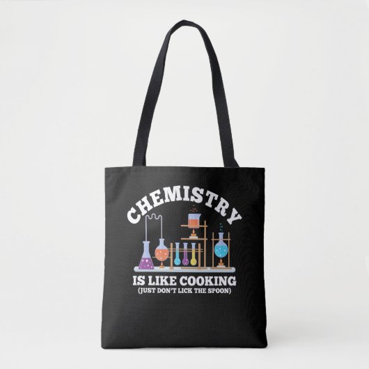 Wetenschapschemie Humor chemie is als koken Tote Bag (Voorkant)