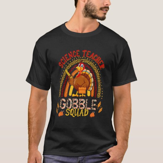 Wetenschapsdocent Gobble Squad Thanksgiving Turkij T-shirt (Voorkant)
