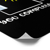 Wetenschapsfysica, je maakt me helemaal klaar poster (Hoek)