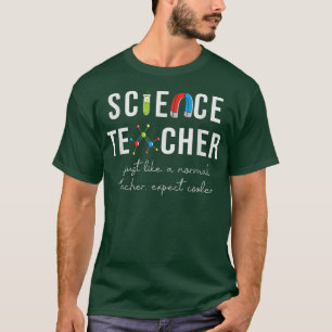 Wetenschapsleraar, chemie, natuurkunde, biologie,  t-shirt