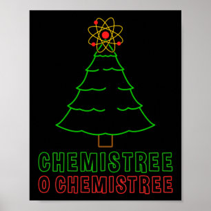 Wetenschapsleraar Chemistree O Chemistree Funny Poster