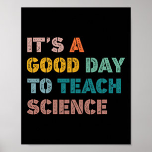 Wetenschapsleraar geeft een goede dag om de wetens poster