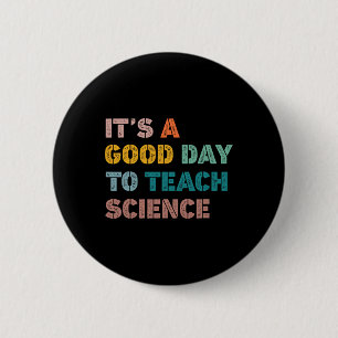 Wetenschapsleraar geeft een goede dag om de wetens ronde button 5,7 cm