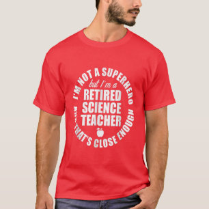 Wetenschapsleraar Genoeg schoolpensioen 1 T-shirt