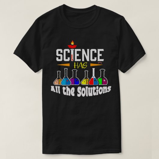 Wetenschapsleraar Gift Science heeft alle oplossin T-shirt (Design voorkant)