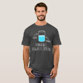 Wetenschapsleraar of geek Water Glass Sarcasm Funn T-shirt (Voorkant volledig)