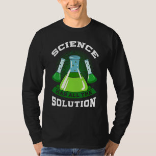 Wetenschapsleraar Oplossing Schoolleider Onderwijz T-shirt