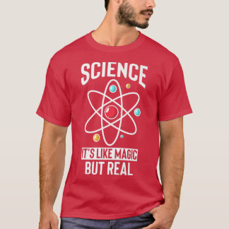 Wetenschapsleraar Wetenschap Het is als Magic B T-shirt