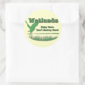 Wetlands. Geniet ervan, vernietig ze niet Ronde Sticker (Tas)