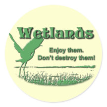 Wetlands. Geniet ervan, vernietig ze niet
